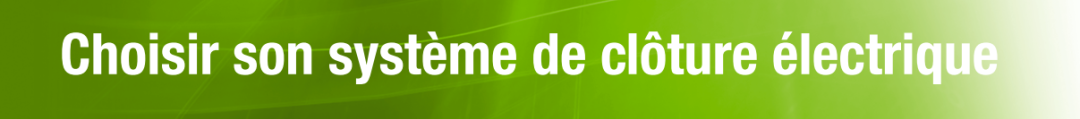 Choisir son système de clôture